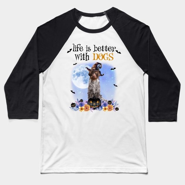 German Wirehaired Pointer Witch Hat Life Is Better With Dogs Baseball T-Shirt by cyberpunk art